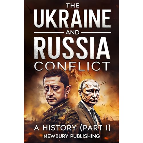 The Ukraine and Russia Conflict by Newbury Publishing episode artwork