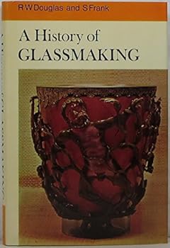 Hardcover A History of Glass Making Book