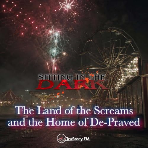 The Land of the Screams and the Home of De-Praved