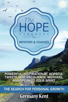 The Hope Handbook for Mentors and Coaches: The Search for Personal Growth