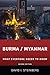 Burma/Myanmar: What Everyone Needs to Know?