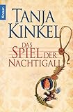  Das Spiel der Nachtigall: Roman