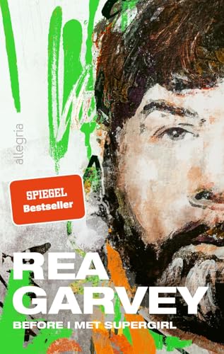 Before I met Supergirl: In seinem Buch erzählt der beliebte Musiker Rea Garvey nicht nur von seinem außergewöhnlichen Leben, sondern auch von seiner inspirierenden Reise zu sich selbst.