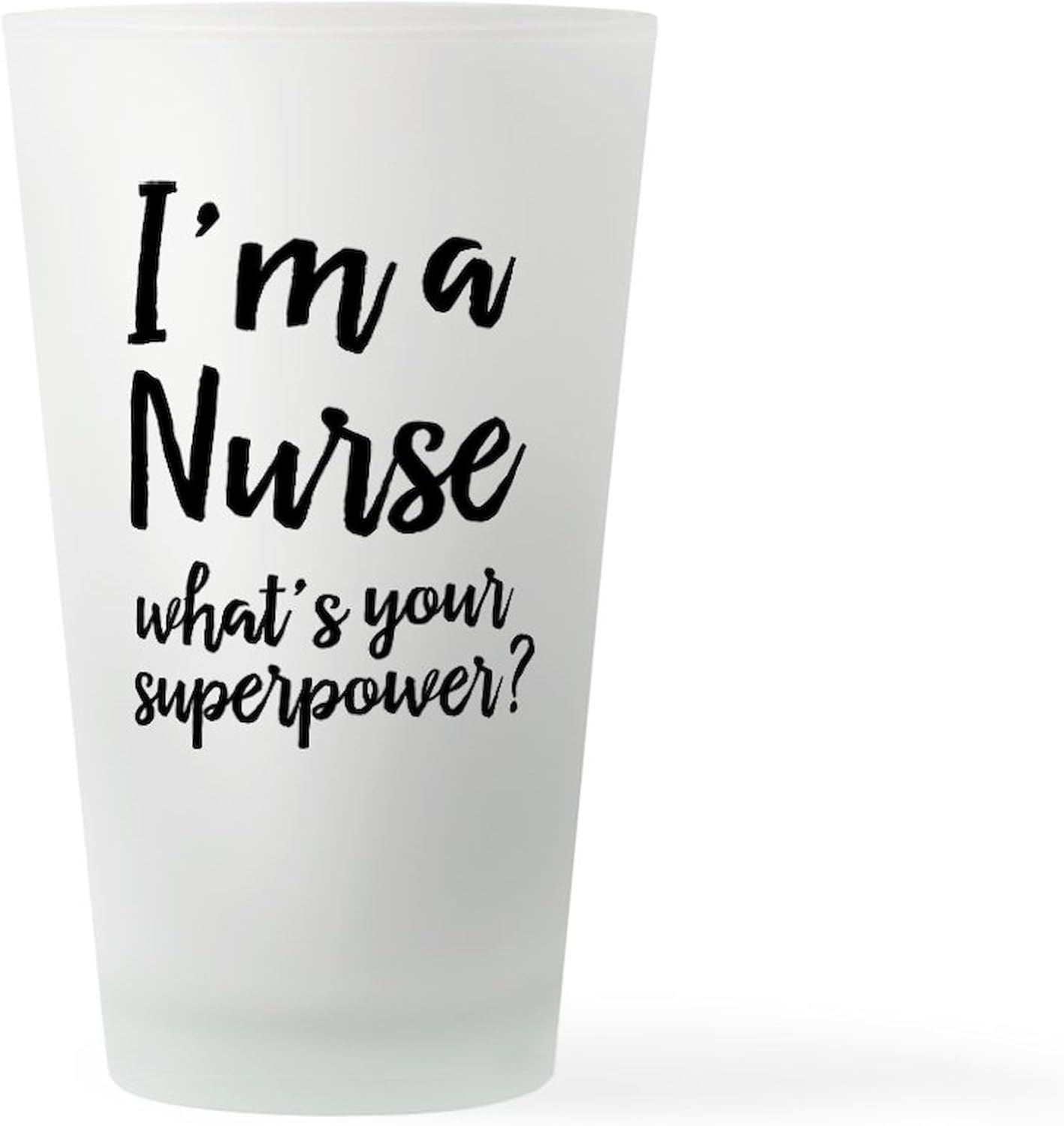 CafePress Safety First Drink With A Nurse Pint Glass, 16 oz. Drinking Glass