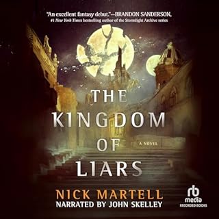 Kingdom of Liars Audiobook By Nick Martell cover art