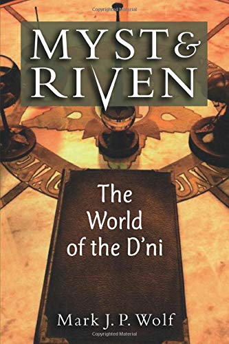 Myst and Riven: The World of the D'ni (Landmark Video Games)