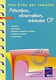  Attention, observation, mémoire CP. 36 fiches à photocopier