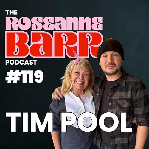 Tim Pool | The Roseanne Barr Podcast #119