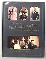 A History of an American Family ... One Snider at a Time 0988894009 Book Cover