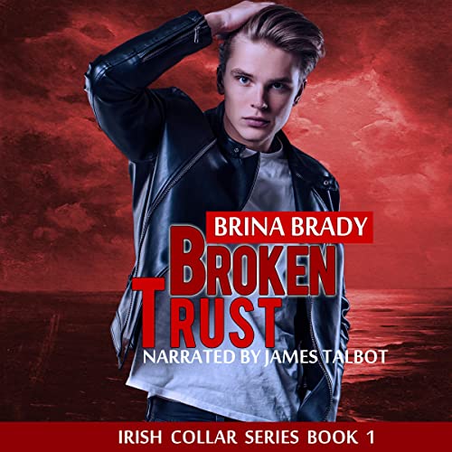 Broken Trust by Brina Brady episode artwork