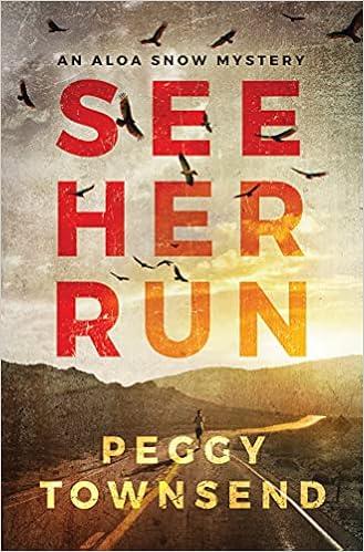 See Her Run (Aloa Snow, 1) book cover