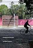 Atmosphere Anatomies: On Design, Weather, and Sensation
