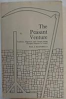 The peasant venture: Tradition, migration, and change among Georgian peasants in Turkey 0870738216 Book Cover