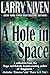 A Hole in Space