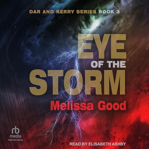 Audiobook: Eye of the Storm by Melissa Good episode artwork