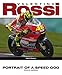 Valentino Rossi: Portrait of a Speed God - 4th Edition