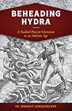 Beheading Hydra: A Radical...