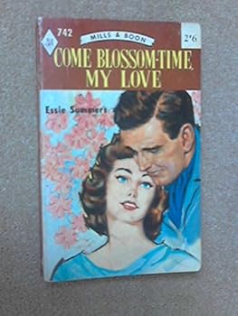 Mass Market Paperback Come Blossom-Time My Love Book