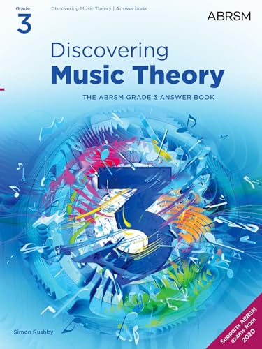 Discovering Music Theory, The ABRSM Grade 3 Answer Book: Answers (Theory workbooks (ABRSM))