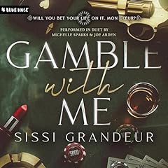 Gamble with Me Audiolibro Por Sissi Grandeur arte de portada