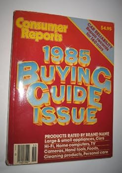 Paperback Consumer Reports: 1985 Buying Guide Issue Book