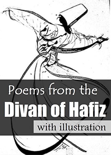 Poems from the Divan of Hafiz: with illustration (English Edition)