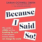 Cover of Because I Said So