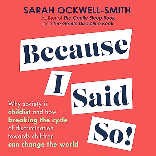 Because I Said So by Sarah Ockwell-Smith episode artwork
