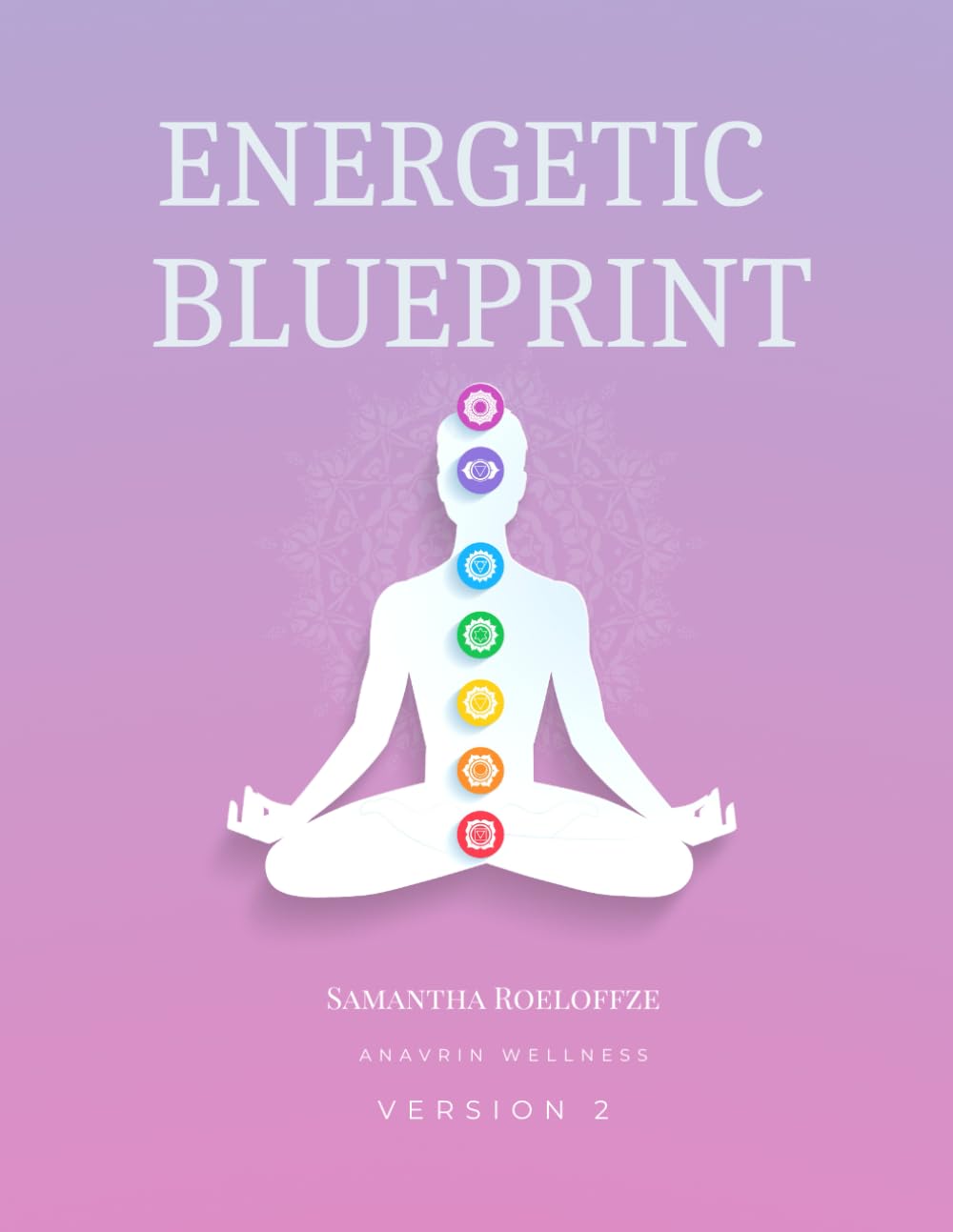 Energetic Blueprint: Volume 2      Paperback – December 8, 2025