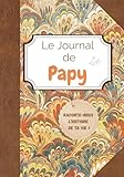  Le Journal de Papy: Raconte-nous ton histoire !