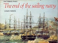 Victoria's Navy: The End of the Sailing Navy 0870219316 Book Cover