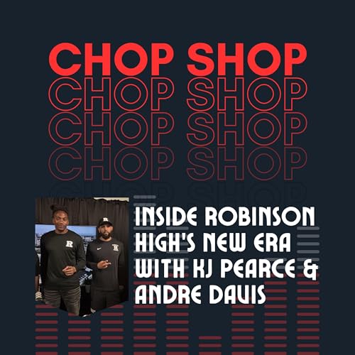 Inside Robinson High's New Era with KJ Pearce & Andre Davis