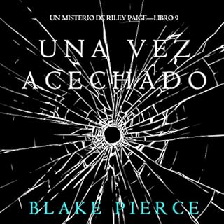 Una Vez Acechado [Once Stalked] Audiolibro Por Blake Pierce arte de portada