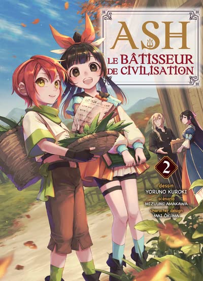 Ash, le bâtisseur de civilisation — Tome 2