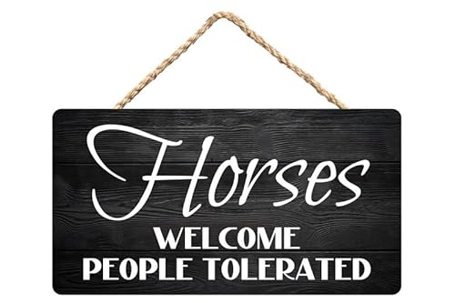 Inspirational Sign Positive Wall Door Decor - Horses Welcome People Tolerated - Wooden Hanging Sign Plaque Rustic Wall Art Decor For Home Door Bedroom 5x10Inch