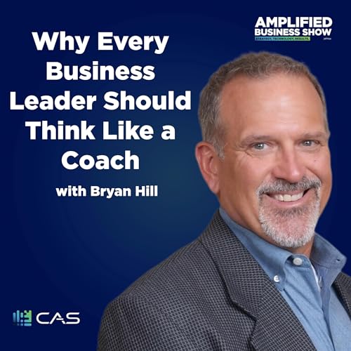 『Why Every Business Leader Should Think Like a Coach Bryan Hill』のカバーアート