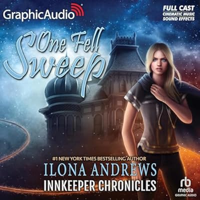 One Fell Sweep (Dramatized Adaptation): Innkeeper Chronicles, Book 3