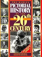 HAMLYN Pictorial History Of The 20th Century 1856138194 Book Cover