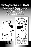 Healing For Pastors & People After A Sheep Attack