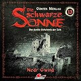 Nedr Gwind: Die schwarze Sonne, Folge 13 - Günter Merlau Christian Stark, Harald Halgardt, Michael Wrobel, Christian Wunderlich, Peter Weis, Michael Prelle, Achim Schülke, Verena Wolfien, Uwe Hügle, Elga Schütz, Verena Unbehaun, Leny Leissen, Jürgen Holdorf, Florian Gobetz, Sebastian Pobot Verlag: Highscore Music 