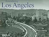 Remembering Los Angeles