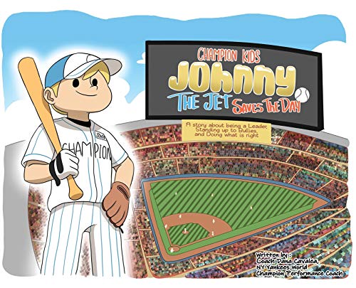 Champion Kids: Johnny "The Jet" Saves the Day
