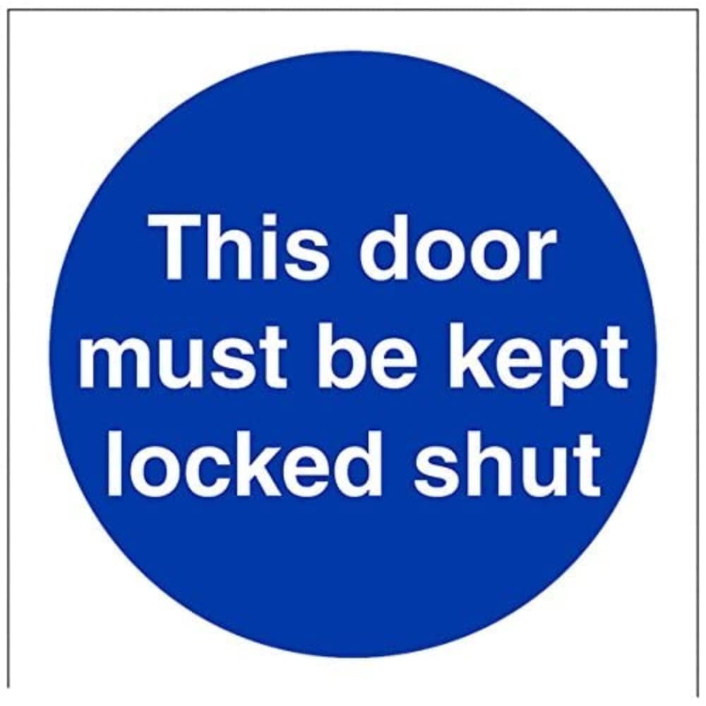 V Safety This Door Must Be Kept Locked Shut Sign - Square - 100mm x 100mm - Self Adhesive Vinyl, Blue