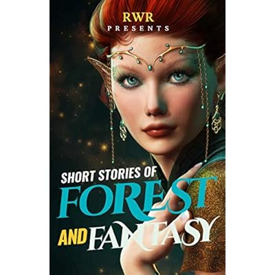 Short Stories of Forest and Fantasy