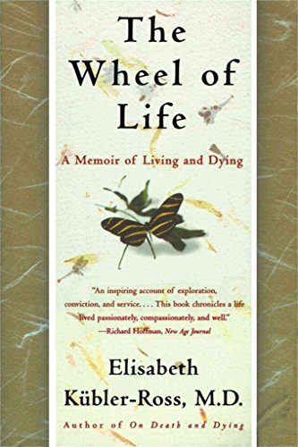 The Wheel of Life : A Memoir of Living and Dying 0553505440 Book Cover