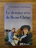  Le Dernier rêve de Beau-Chêne