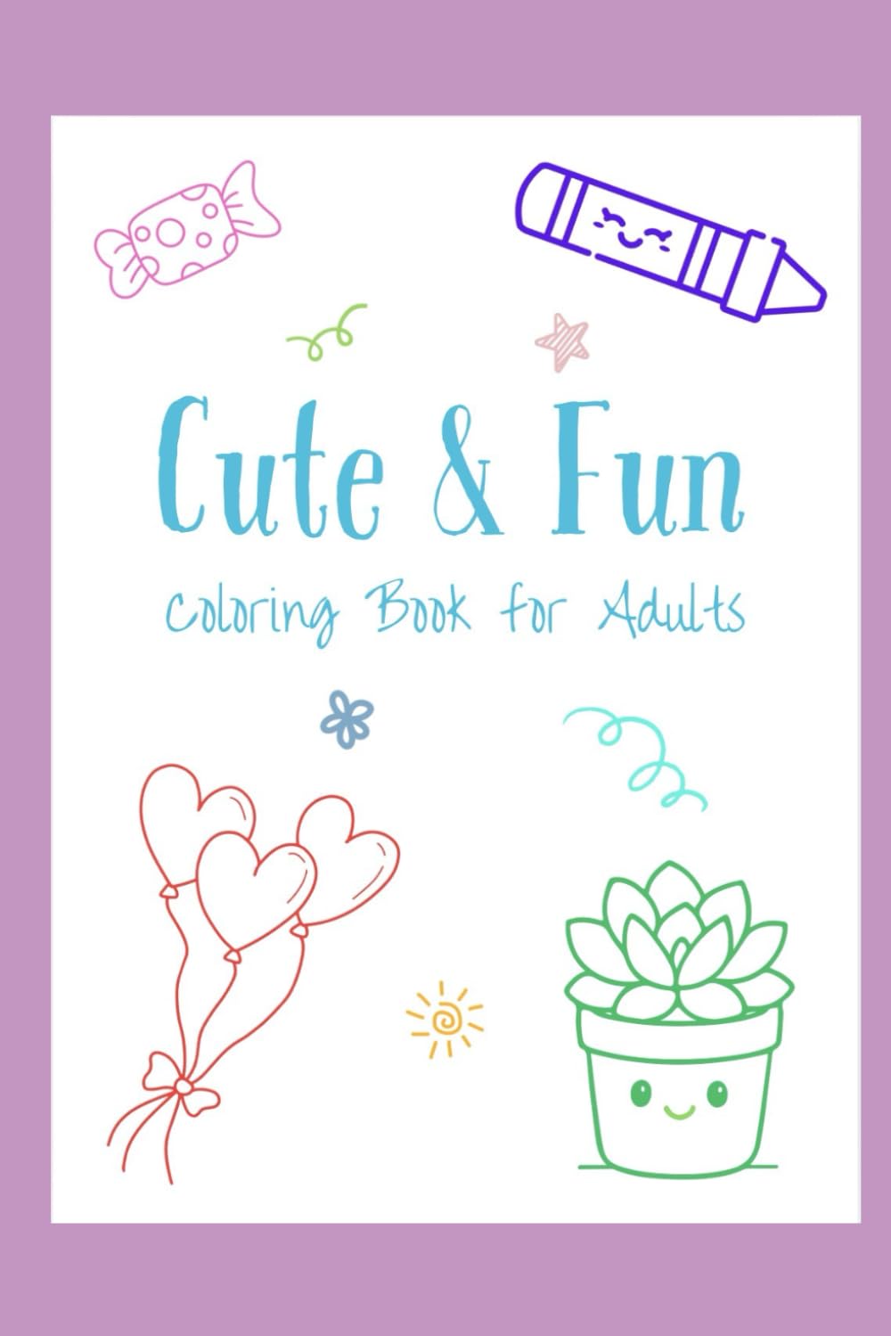 Cute & Fun Coloring Book for Adults