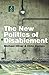 The New Politics of Disablement