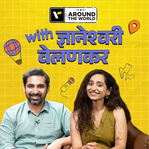 Episode 25 ft. RJ Dnyaneshwari (ज्ञानेश्वरी) | Around The World | Veena World