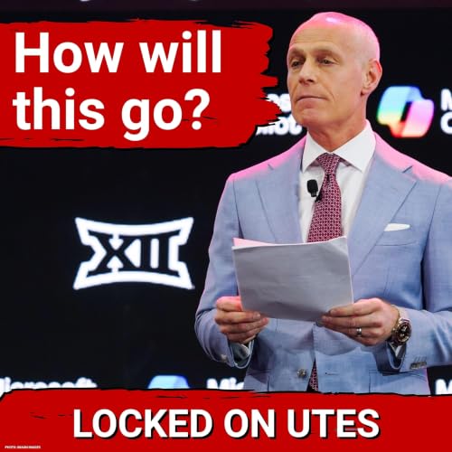 DIVIDED: Big 12 Media Days could SPARK Chaos Over Brendan Sorsby Drama | How should Utah feel
